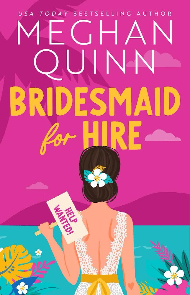Meghan Quinn – Bridesmaid For Hire review